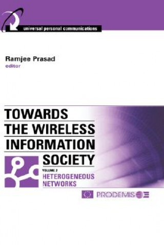 Książka Towards the Wireless Information Society Ramjee Prasad