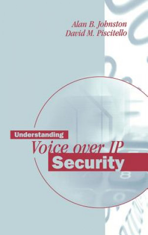Könyv Understanding Voice Over IP Security Alan B. Johnston