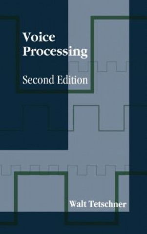 Kniha Voice Processing Walt Tetschner