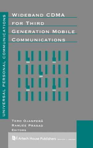 Book Wideband CDMA for Third Generation Mobile Communications Tero Ojanpera