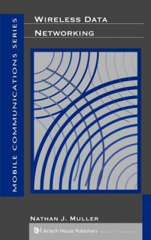 Könyv Wireless Data Networking Nathan J. Muller