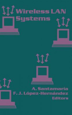 Knjiga Wireless LAN Systems Asuncion Santamarie