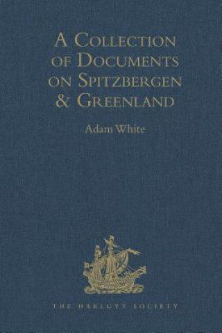 Книга Collection of Documents on Spitzbergen and Greenland 
