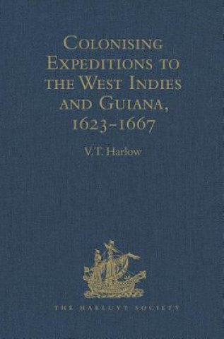 Carte Colonising Expeditions to the West Indies and Guiana, 1623-1667 
