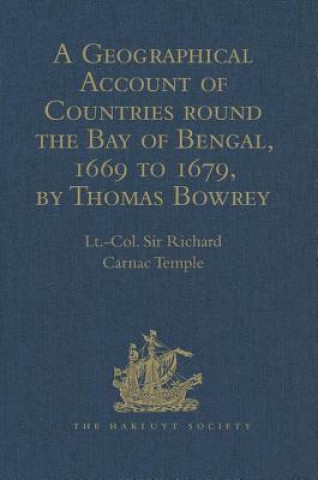 Carte Geographical Account of Countries round the Bay of Bengal, 1669 to 1679, by Thomas Bowrey 