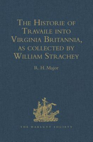 Książka Historie of Travaile into Virginia Britannia 