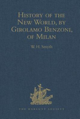 Könyv History of the New World, by Girolamo Benzoni, of Milan. 