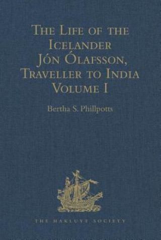 Carte Life of the Icelander Jon Olafsson, Traveller to India, Written by Himself and Completed about 1661 A.D. 