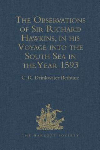 Książka Observations of Sir Richard Hawkins, Knt., in his Voyage into the South Sea in the Year 1593 