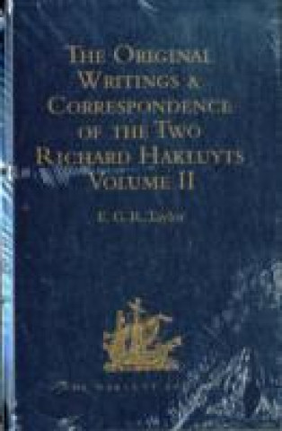 Knjiga Original Writings and Correspondence of the Two Richard Hakluyts 