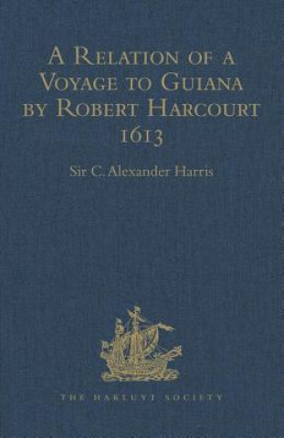 Carte Relation of a Voyage to Guiana by Robert Harcourt 1613 