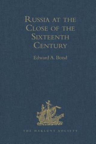 Knjiga Russia at the Close of the Sixteenth Century 