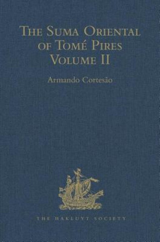 Книга Suma Oriental of Tome Pires Armando Cortesao