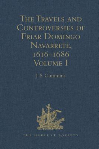 Kniha Travels and Controversies of Friar Domingo Navarrete, 1616-1686 