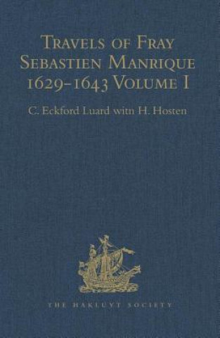 Książka Travels of Fray Sebastien Manrique 1629-1643 H. Hosten