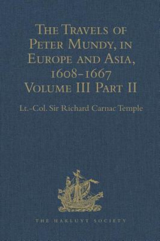 Book Travels of Peter Mundy, in Europe and Asia, 1608-1667 