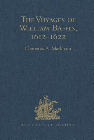 Kniha Voyages of William Baffin, 1612-1622 