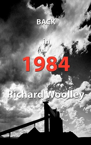 Книга Back in 1984 Woolley