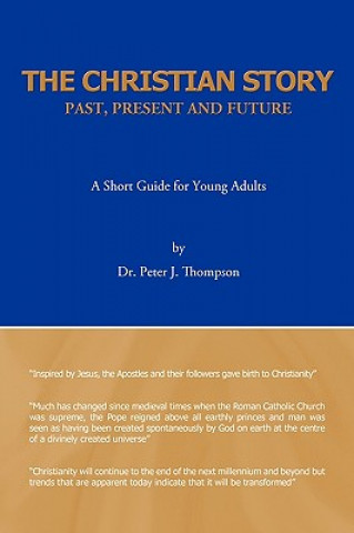 Carte Christian Story Dr Peter J Thompson