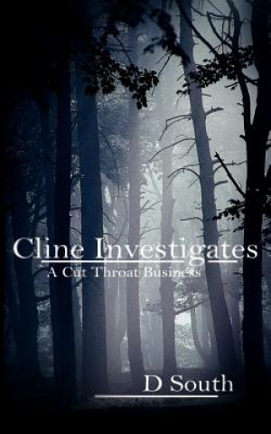 Carte Cline Investigates D South