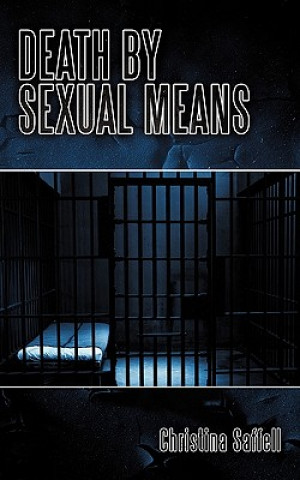 Livre Death by Sexual Means Christina Saffell