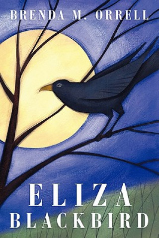 Livre Eliza Blackbird Brenda M Orrell