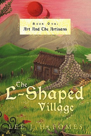 Книга L-Shaped Village Book One Lee J H Fomes