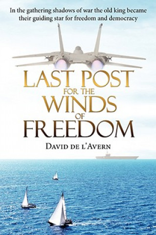 Livre Last Post for the Winds of Freedom David De L'Avern