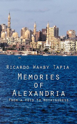 Kniha Memories of Alexandria Ricardo Wahby Tapia