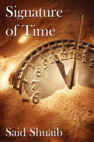 Könyv Signature of Time Said Shuaib