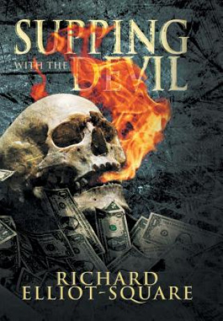 Boek Supping with the Devil Richard Elliot-Square