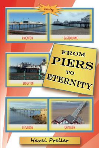 Carte From Piers to Eternity Hazel Preller