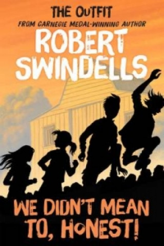 Könyv We Didn't Mean To, Honest Robert Swindells