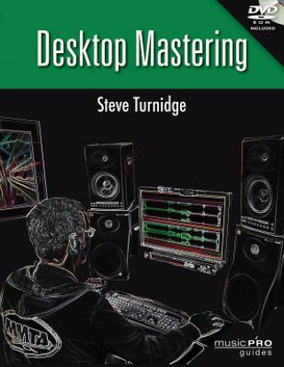 Kniha Desktop Mastering Steve Turnidge