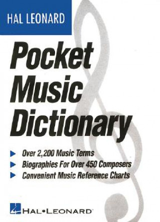 Könyv Hal Leonard Pocket Music Dictionary Hal Leonard