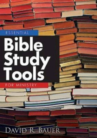 Kniha Essential Bible Study Tools for Ministry David Bauer