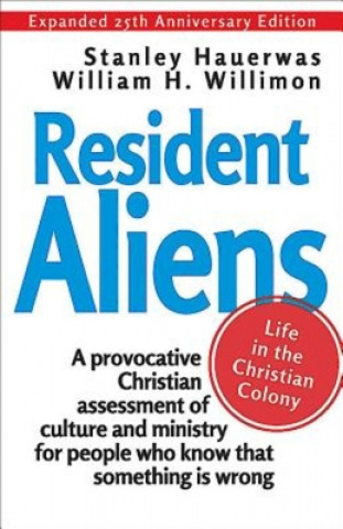 Kniha Resident Aliens William H. Willimon