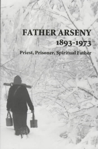 Книга Father Arseny 1893-1973 Vera Bouteneff