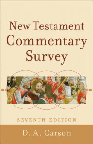 Kniha New Testament Commentary Survey D A Carson