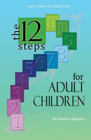 Buch 12 Steps for Adults and Children Friends in Recovery