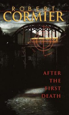 Book After the First Death Robert Cormier