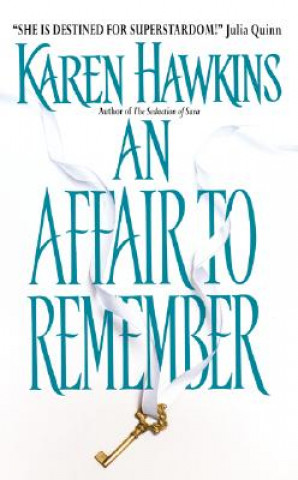 Kniha AN AFFAIR TO REMEMBER Karen Hawkins