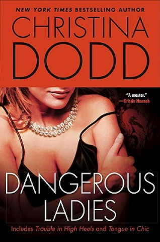 Kniha DANGEROUS LADIES Christina Dodd