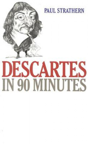 Книга Descartes in 90 Minutes Paul Strathern