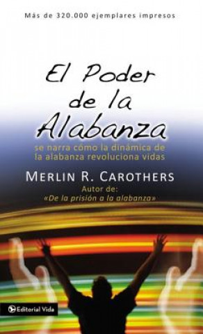 Livre Poder De La Alabanza Merlin R. Carothers