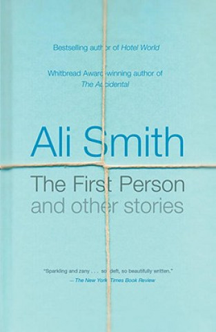 Libro FIRST PERSON AND OTHER STORIES Ali Smith