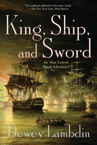 Livro King, Ship and Sword Dewey Lambdin