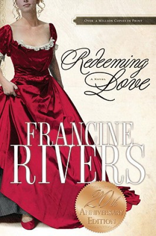 Книга Redeeming Love Francine Rivers