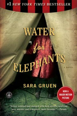 Kniha WATER FOR ELEPHANTS Sara Gruen