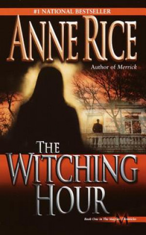 Book Witching Hour Anne Rice